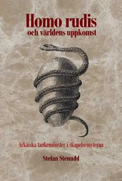 Homo rudis och vrldens uppkomst, av Stefan Stenudd.